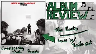 The Kooks - Inside In/Inside Out - Album Review