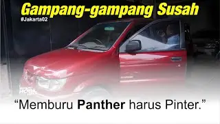 Memburu ISUZU PANTHER Impian, Harus dilakukan dengan penuh kesabaran | Jakarta 02