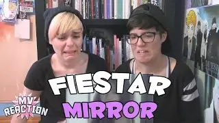 FIESTAR (피에스타) - MIRROR ★ MV REACTION