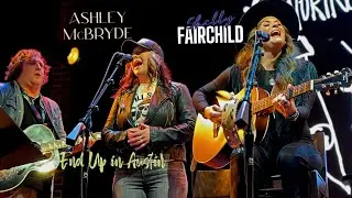 Shelly Fairchild ft. Ashley McBryde - End Up in Austin (unreleased song Live in Nashville)