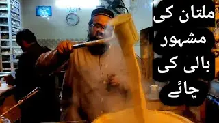 Bali Ki Chaii || Famous Tea Stall In Multan || Multan Street Foods