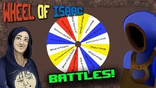 WHEEL OF ISAAC BATTLES! [Jonusfatson Edition]