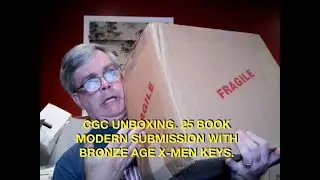 Распаковка CGC. 25 книг Modern Submission с ключами Bronze Age X-Men
