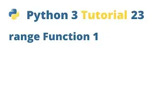 Учебное пособие по Python 3, часть 23 — функция range 1