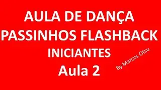 Aula de passinhos flashback para iniciantes - aula 2 - dança na quarentena- LINE DANCE FOR BEGINNER