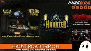 HauntScene Live S4E7 Road Trip 2018 - Netherworld, Haunted Hoochie, Erebus, Dent Schoolhouse, Hush