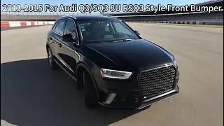 2013-2015 For Audi Q3/SQ3 8U RSQ3 Style Front Bumper#audituning #audi #audiq3 #carmodification
