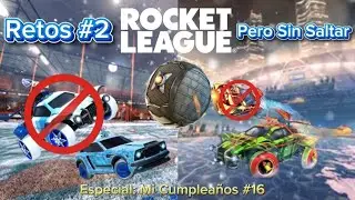 Retos (RL) #2 Rocket League Pero Sin Saltar | Especial de Navidad 2025 | Especial Mi Cumplea&ntilde;os #16