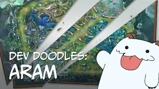 Dev Doodles: ARAM | League of Legends
