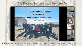RCH Seminar 5 Anthropological Study and Ethnographic Investigation of the Memory of Camp 65 and Its