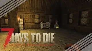 7 Days to Die - 07 - CEMENT MIXER AND UPGRADES