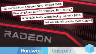 RTX 3070 vs RX 6800? Will RDNA2 Age Better Than Ampere? RX 6000 Q&A [Part 1]