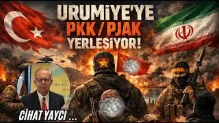 Cihat Yaycı, uyardı: Urumiye&rsquo;ye PKK/PJAK yerleşiyor