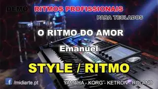 ♫ Ritmo / Style  - O RITMO DO AMOR - Emanuel