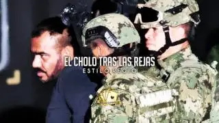 Estilo Regio - El Cholo Tras Las Rejas