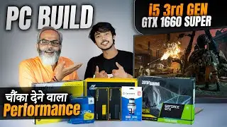 PC Build i5 3470 3rd Gen + GTX 1660&nbsp;Super 🔥 Full Testing Video