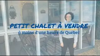 Petit chalet à vendre Ste-Christine-d'Auvergne, Portneuf