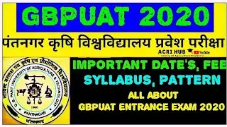 #gbpuat GBPUAT 2020 | IMPORTANT DATE,SYLLABUS | पंतनगर कृषि विश्वविद्यालय प्रवेश परीक्षा 2020 | ICAR
