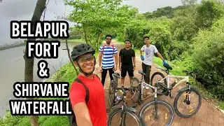 Bicycle Ride To Belapur Fort and Shirvane Waterfall with subscribers