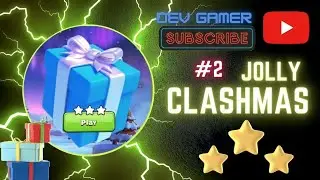 #2 JOLLY CLASHMAS 2022....                                         CLASS OF CLANS GAME IN 2022....#8