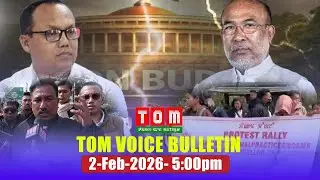 TOM TV - TOM VOICE BULLETIN || 2 FEB 2026, 5:00 PM