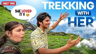 What happened while trekking ? 😱  ||  COUPLE VLOGS