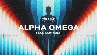 Trash Boat - Alpha Omega (feat. Kamiyada+) [Visual]