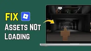 Roblox Assets Not Loading? Fix Textures, Skins & Maps (2026 Guide)