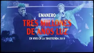 Emanero - Tres mil millones de a&ntilde;os luz ft. G-Sony (En Vivo)