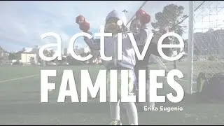 Inspiring Active Families, part 1