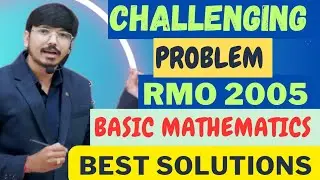 The ultimate solution to RMO 2005 problem #RMO #Number #maths #olympiad
