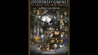 La Caste des M&eacute;ta-Barons La Maison des Anc&ecirc;tres Jodorowsky / Gimenez