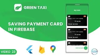 Saving Payment cards in Firebase || Taxi App Flutter