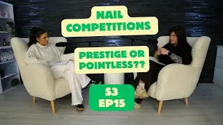 Nail Competitions - The Real Truth with Kate Kruszynska | Episode 15