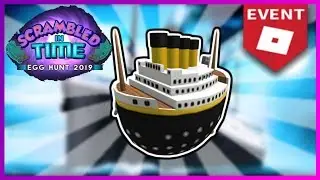 HOW TO GET THE EGGTANIC EGG IN ROBLOX TITANIC | ROBLOX EGG HUNT 2019