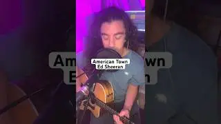 American Town - Ed Sheeran cover #youtubeshorts #cover #edsheeran #americantown #acousticcover