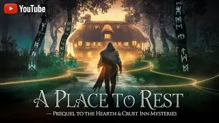 🎧 A Place to Rest: 🏡 Audiobook Prequel to the Hearth & Crust Inn Mysteries ✨ (Listen Free!)