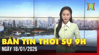 Thời sự Hà Nội 9h ngày 18/01/2026: Giá vé máy bay dịp Tết Nguyên đán tăng cao,...