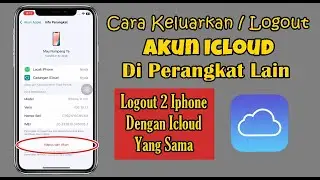 CARA LOGOUT / HAPUS AKUN ICLOUD DARI PERANGKAT LAIN
