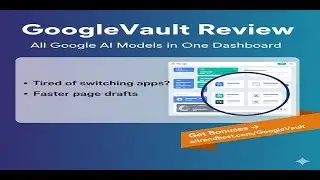 Обзор GoogleVault 2025 &mdash; демонстрационные функции и бонусы