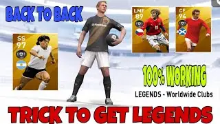 TRICK TO GET  LEGENDS FROM LEGEND - WORLDWIDE CLUBS SELECTION IN PES 2020 MOBILE || BACK TO BACK