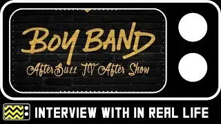 In Real Life: Exclusive Interview Following Boy Band  | AfterBuzz TV