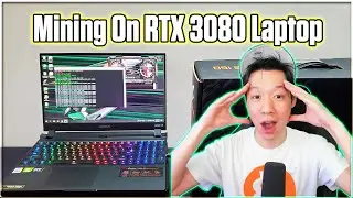 RTX 3080 Laptop Mining | Ethereum & Ergo
