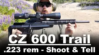 CZ 600 Trail - Shoot & Tell
