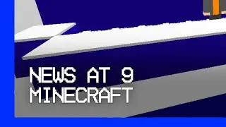 News At 9 - TCN Minecraft💙 - Raw Footage - Txca_Van