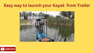 Easy way to launch your kayak from Trailer