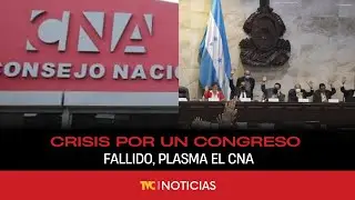 Crisis por un congreso fallido, plasma el CNA