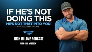 If he&rsquo;s not doing THIS, he&rsquo;s not that into you