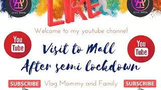 Visit Mall After Semi Lockdown