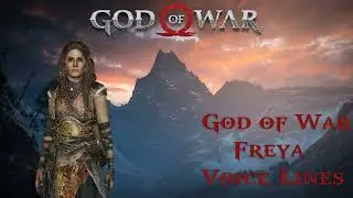 God of War 4/2018 - Freya (Voice Lines)